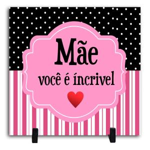 Azulejo Personalizado Pronto - Mãe Você é Incrível Cerâmica Branca Brilho 15x15cm ou 20x20cm    