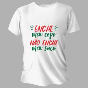 Camiseta Unissex Personalizada Pronta Enche Meu Copo Poliéster Área de Impressão = 20x28cm Impressão frente   