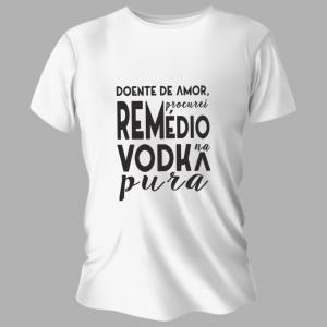 Camiseta Unissex Personalizada Pronta Vodka Pura Poliéster Área de Impressão = 20x28cm Impressão frente   
