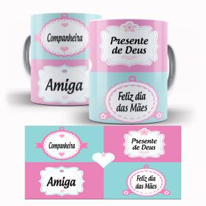 Caneca  Dia Das Mães Personalizada Pronta - Mãe Amiga Caneca de Cerâmica 325ml Área de Impressão = 20 x 9,5cm    