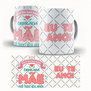 Caneca  Dia Das Mães Personalizada Pronta - Obrigada Mãe Caneca de Cerâmica 325ml Área de Impressão = 20 x 9,5cm    