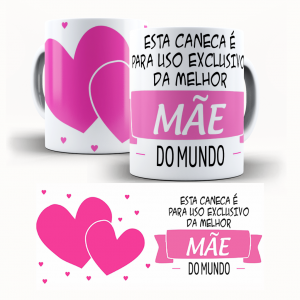 Caneca  Dia Das Mães Personalizada Pronta - Uso Exclusivo Caneca de Cerâmica 325ml Área de Impressão = 20 x 9,5cm    