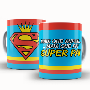 Caneca Personalizada Super Pai Caneca de Cerâmica 325ml Área de Impressão = 20 x 9,5cm    