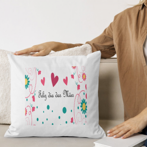 Capa de Almofada 30x30cm Personalizada Pronta - Feliz Dia Das Mães 1 Poliéster Área de Impressão = 20(L) x 20(A)cm Impressão frente e verso   