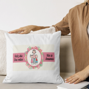 Capa de Almofada 40x40cm Personalizada Pronta - Feliz Dia Das Mães 1 Poliéster Área de Impressão = 28(L) x 20(A)cm Impressão frente e verso   