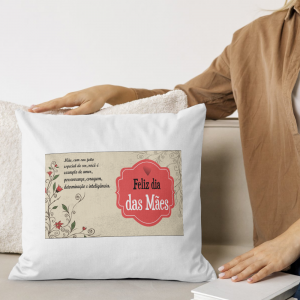 Capa de Almofada 40x40cm Personalizada Pronta - Feliz Dia Das Mães 2 Poliéster Área de Impressão = 28(L) x 20(A)cm Impressão frente e verso   