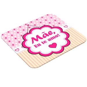 Mouse Pad Retangular Personalizado - Mãe Eu Te Amo Latex 19 x 23cm    