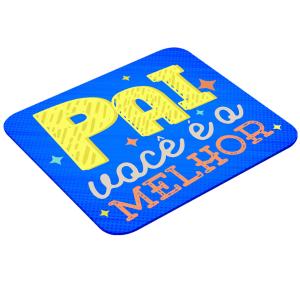 Mouse Pad Retangular Personalizado - Pai Latex 19 x 23cm    