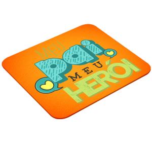 Mouse Pad Retangular Personalizado - Pai Herói Latex 19 x 23cm    